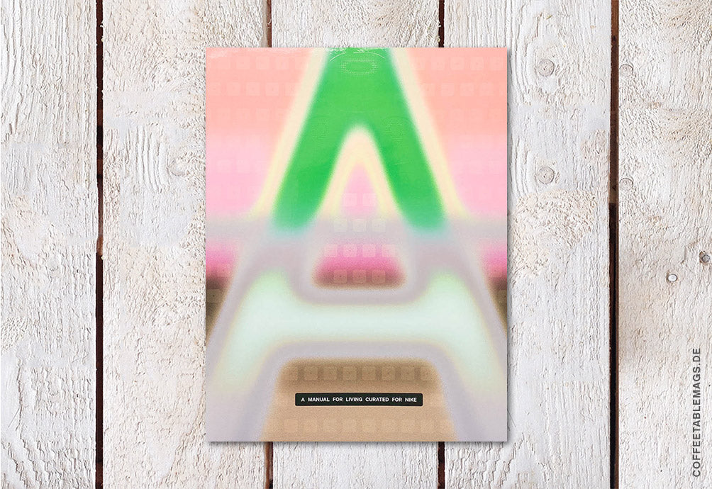 A Magazine Curated – A Manual for Living Curated for Nike, cover