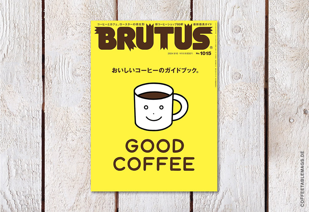 BRUTUS Magazine – Number 1015: Good Coffee