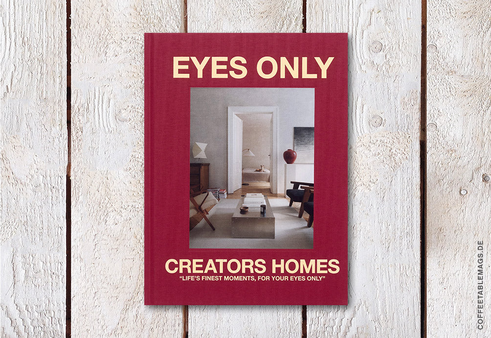 Eyes Only - Creators Homes, over, book