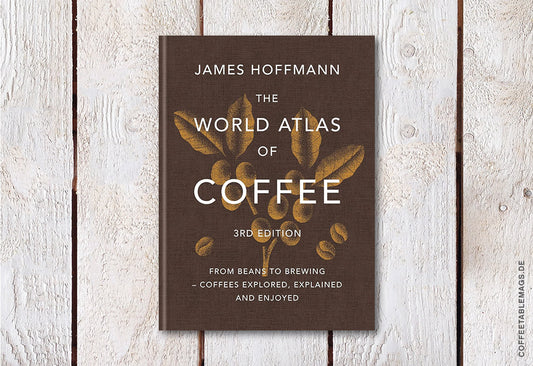 The World Atlas of Coffee (3. Edition), cover, coffee book