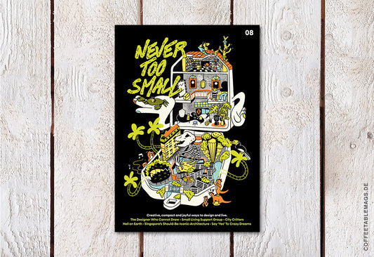 Never Too Small Magazine – Issue 8, cover, design and interior magazine