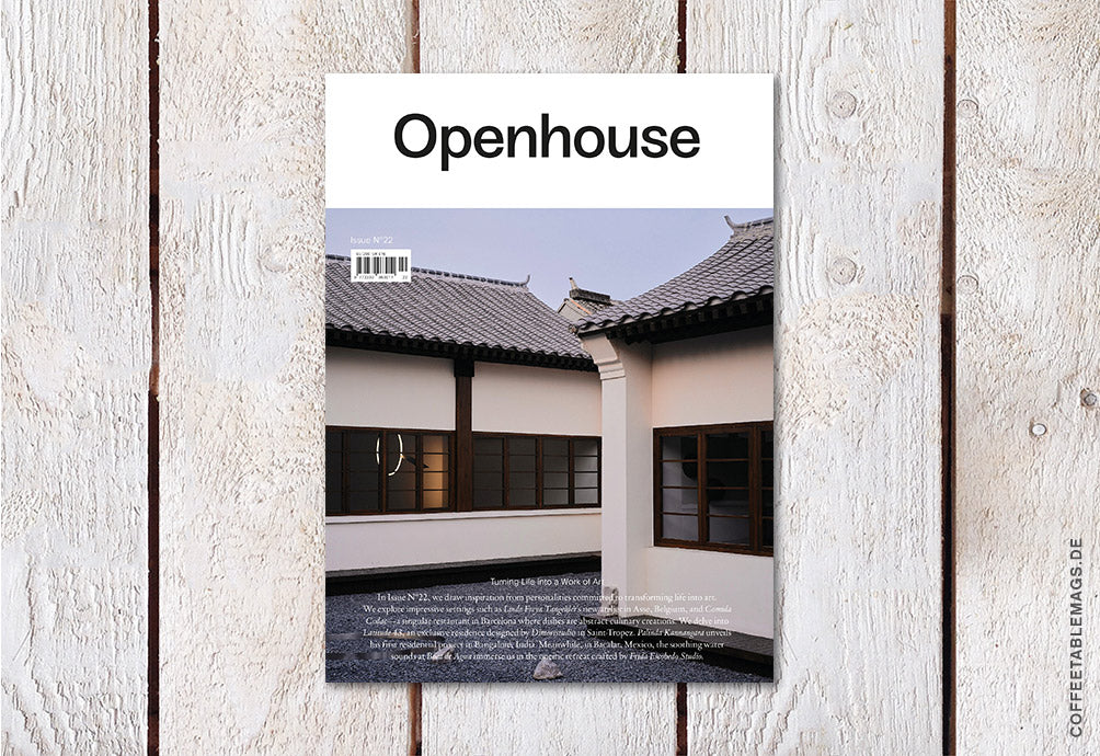 Openhouse Magazine – Issue 22: Turnin Life into a Work of Art – Cover 01