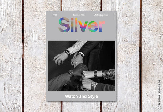 Silver Magazine – Number 28: Watch & Style – Cover