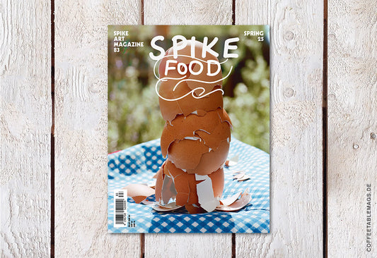 Spike Art Magazine – Issue 83: Food (Spring 2025) – Cover